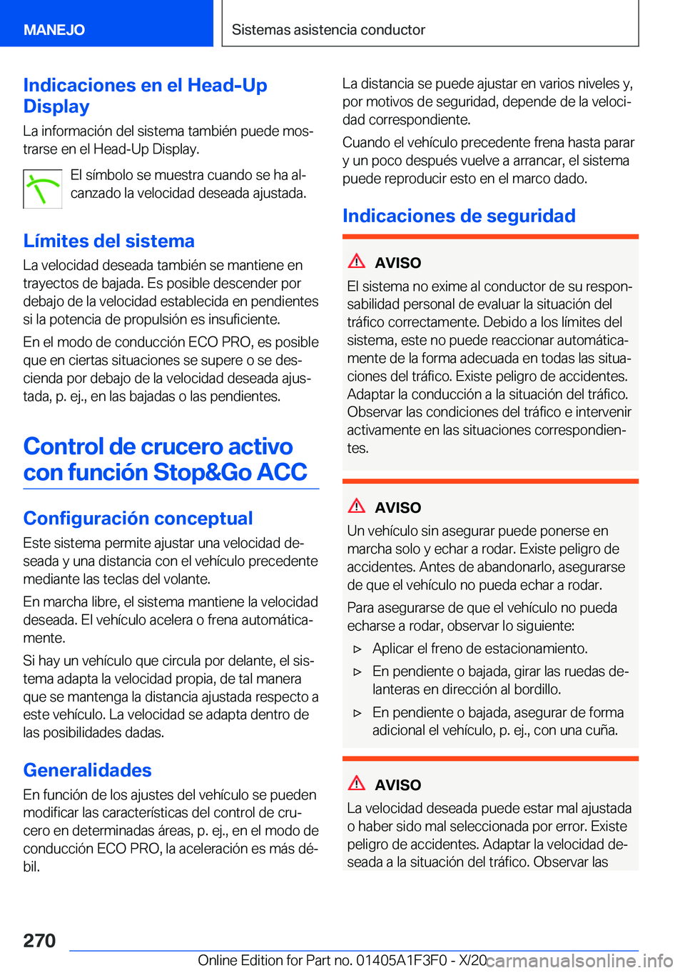 BMW X5 2021  Manuales de Empleo (in Spanish) �I�n�d�i�c�a�c�i�o�n�e�s��e�n��e�l��H�e�a�d�-�U�p
�D�i�s�p�l�a�y
�L�a��i�n�f�o�r�m�a�c�i�