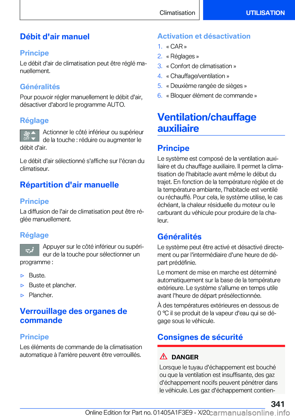 BMW X5 2021  Notices Demploi (in French) �D�é�b�i�t��d�'�a�i�r��m�a�n�u�e�l
�P�r�i�n�c�i�p�e �L�e��d�é�b�i�t��d�'�a�i�r��d�e��c�l�i�m�a�t�i�s�a�t�i�o�n��p�e�u�t��ê�t�r�e��r�é�g�l�é��m�aj�n�u�e�l�l�e�m�e�n�t�.
�G�é�n�