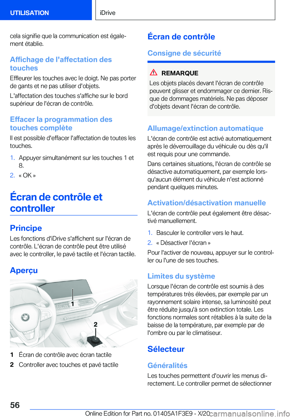 BMW X5 2021  Notices Demploi (in French) �c�e�l�a��s�i�g�n�i�f�i�e��q�u�e��l�a��c�o�m�m�u�n�i�c�a�t�i�o�n��e�s�t��é�g�a�l�ej
�m�e�n�t��é�t�a�b�l�i�e�.
�A�f�f�i�c�h�a�g�e��d�e��l�'�a�f�f�e�c�t�a�t�i�o�n��d�e�s
�t�o�u�c�h�e�s
