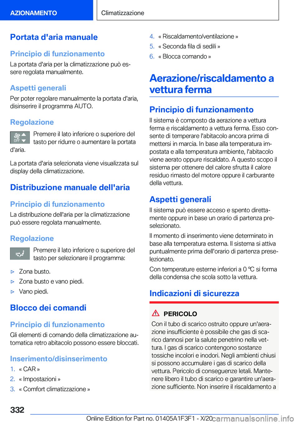 BMW X5 2021  Libretti Di Uso E manutenzione (in Italian) �P�o�r�t�a�t�a��d�'�a�r�i�a��m�a�n�u�a�l�e
�P�r�i�n�c�i�p�i�o��d�i��f�u�n�z�i�o�n�a�m�e�n�t�o �L�a��p�o�r�t�a�t�a��d�'�a�r�i�a��p�e�r��l�a��c�l�i�m�a�t�i�z�z�a�z�i�o�n�e��p�u�