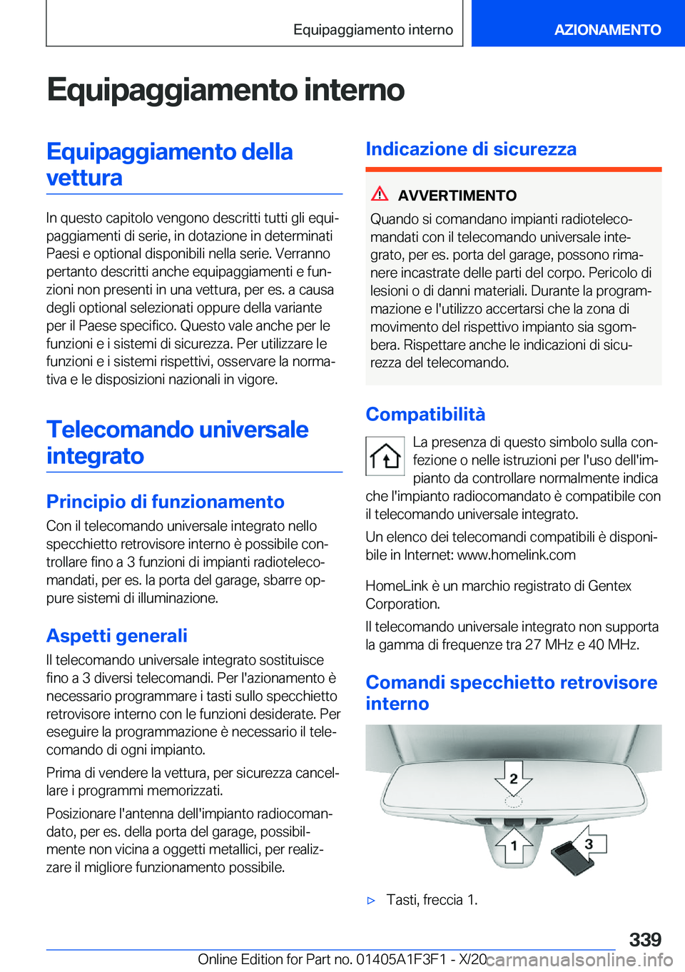 BMW X5 2021  Libretti Di Uso E manutenzione (in Italian) �E�q�u�i�p�a�g�g�i�a�m�e�n�t�o��i�n�t�e�r�n�o�E�q�u�i�p�a�g�g�i�a�m�e�n�t�o��d�e�l�l�a�v�e�t�t�u�r�a
�I�n��q�u�e�s�t�o��c�a�p�i�t�o�l�o��v�e�n�g�o�n�o��d�e�s�c�r�i�t�t�i��t�u�t�t�i��g�l�i��e�