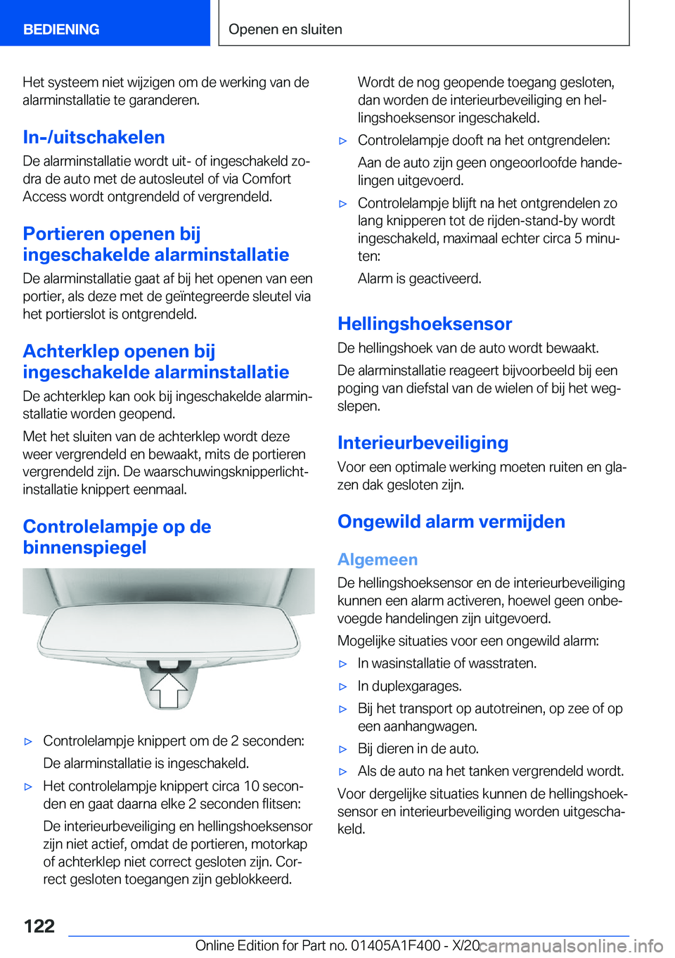 BMW X5 2021  Instructieboekjes (in Dutch) �H�e�t��s�y�s�t�e�e�m��n�i�e�t��w�i�j�z�i�g�e�n��o�m��d�e��w�e�r�k�i�n�g��v�a�n��d�e�a�l�a�r�m�i�n�s�t�a�l�l�a�t�i�e��t�e��g�a�r�a�n�d�e�r�e�n�.
�I�n�-�/�u�i�t�s�c�h�a�k�e�l�e�n �D�e��a�l�a