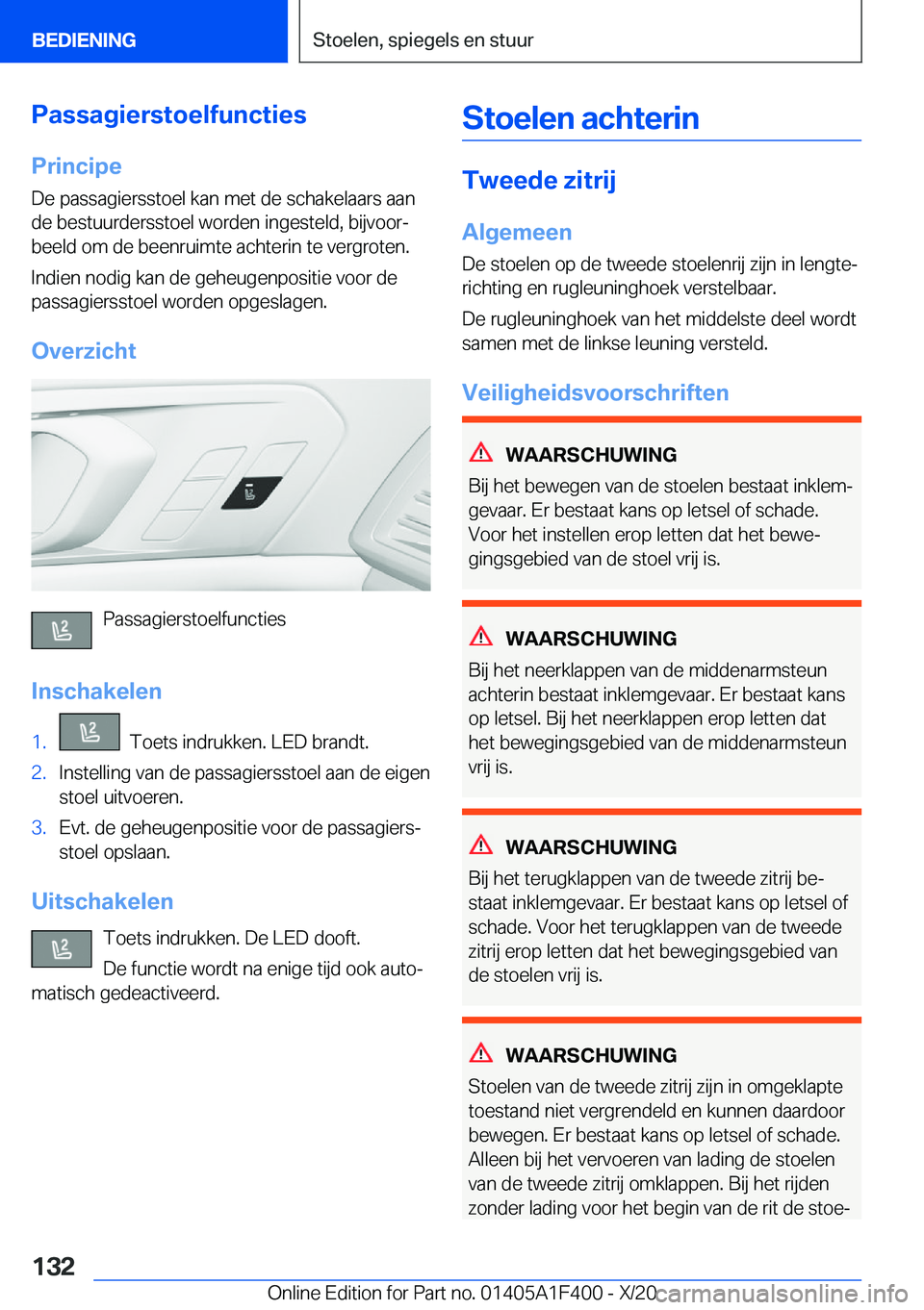 BMW X5 2021  Instructieboekjes (in Dutch) �P�a�s�s�a�g�i�e�r�s�t�o�e�l�f�u�n�c�t�i�e�s�P�r�i�n�c�i�p�e�D�e��p�a�s�s�a�g�i�e�r�s�s�t�o�e�l��k�a�n��m�e�t��d�e��s�c�h�a�k�e�l�a�a�r�s��a�a�n�d�e��b�e�s�t�u�u�r�d�e�r�s�s�t�o�e�l��w�o�r�d�e