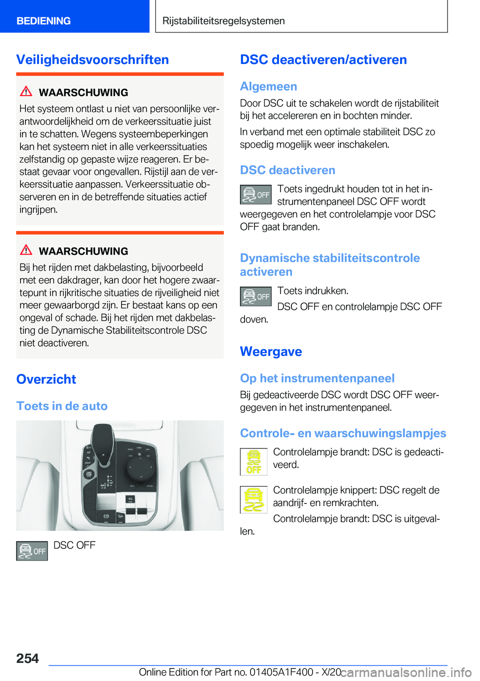 BMW X5 2021  Instructieboekjes (in Dutch) �V�e�i�l�i�g�h�e�i�d�s�v�o�o�r�s�c�h�r�i�f�t�e�n
�W�A�A�R�S�C�H�U�W�I�N�G
�H�e�t��s�y�s�t�e�e�m��o�n�t�l�a�s�t��u��n�i�e�t��v�a�n��p�e�r�s�o�o�n�l�i�j�k�e��v�e�rj
�a�n�t�w�o�o�r�d�e�l�i�j�k�h�