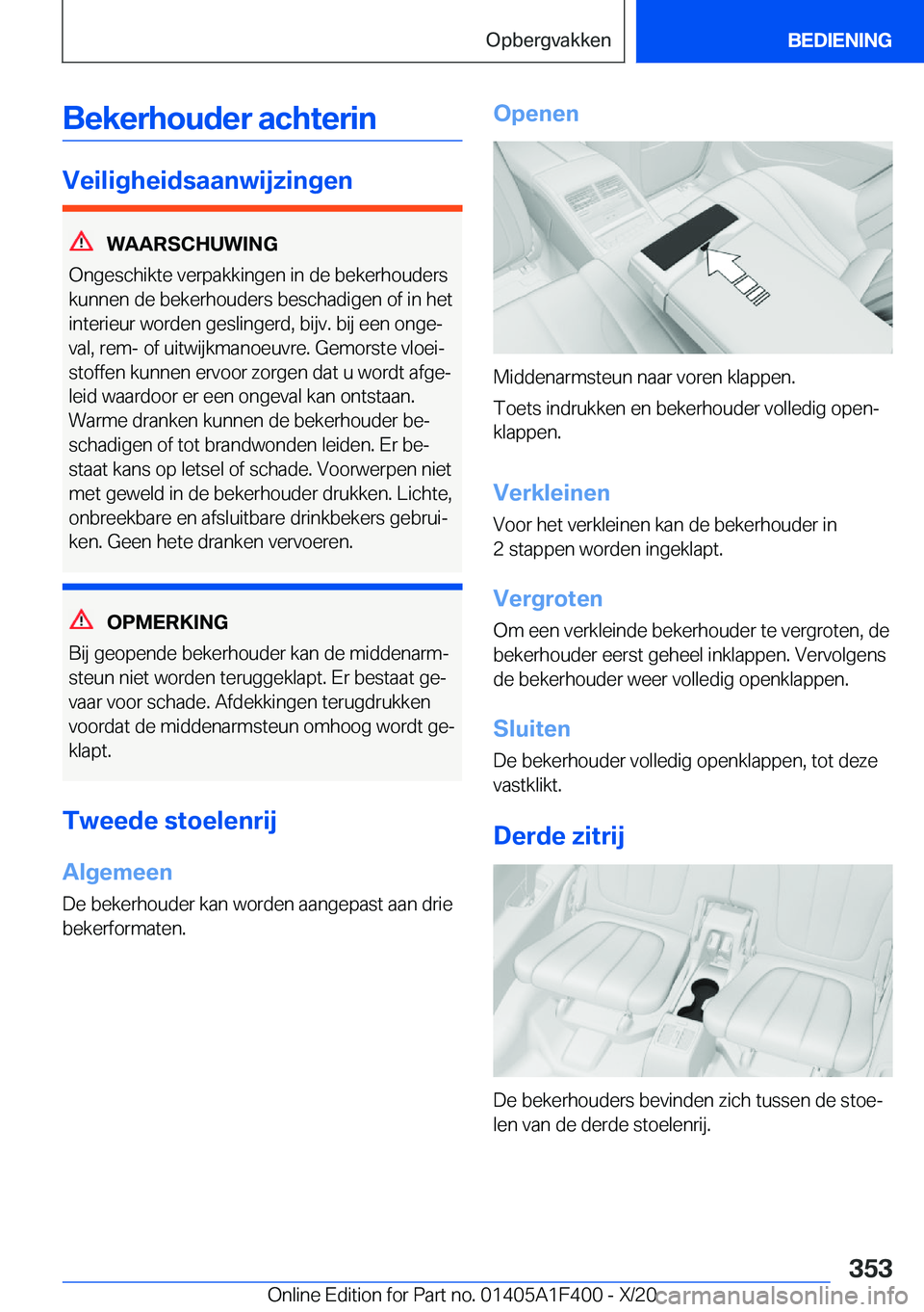 BMW X5 2021  Instructieboekjes (in Dutch) �B�e�k�e�r�h�o�u�d�e�r��a�c�h�t�e�r�i�n
�V�e�i�l�i�g�h�e�i�d�s�a�a�n�w�i�j�z�i�n�g�e�n
�W�A�A�R�S�C�H�U�W�I�N�G
�O�n�g�e�s�c�h�i�k�t�e��v�e�r�p�a�k�k�i�n�g�e�n��i�n��d�e��b�e�k�e�r�h�o�u�d�e�r�s
