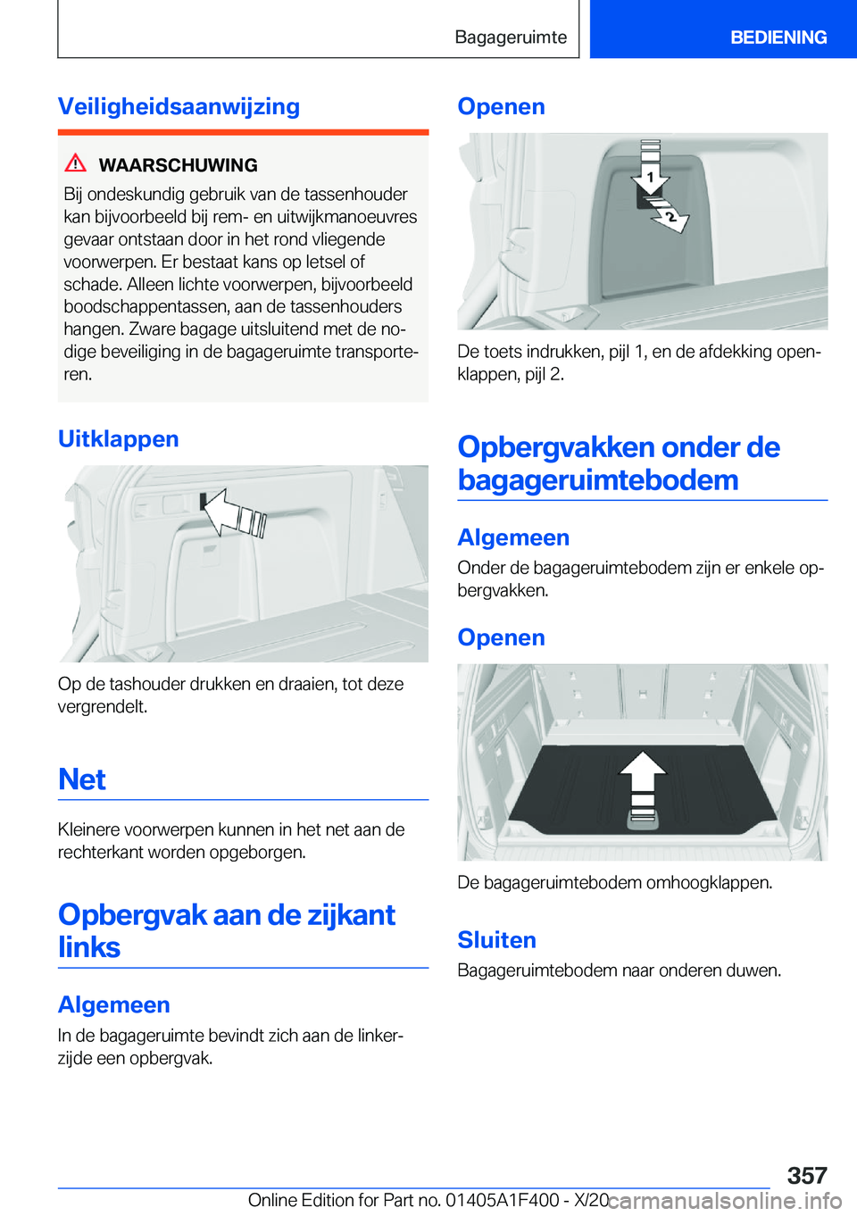 BMW X5 2021  Instructieboekjes (in Dutch) �V�e�i�l�i�g�h�e�i�d�s�a�a�n�w�i�j�z�i�n�g
�W�A�A�R�S�C�H�U�W�I�N�G
�B�i�j��o�n�d�e�s�k�u�n�d�i�g��g�e�b�r�u�i�k��v�a�n��d�e��t�a�s�s�e�n�h�o�u�d�e�r
�k�a�n��b�i�j�v�o�o�r�b�e�e�l�d��b�i�j��r�