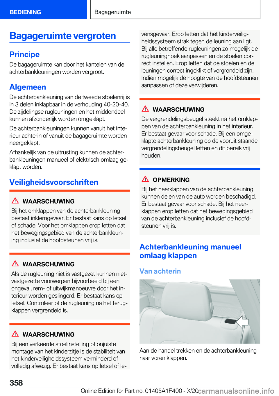 BMW X5 2021  Instructieboekjes (in Dutch) �B�a�g�a�g�e�r�u�i�m�t�e��v�e�r�g�r�o�t�e�n
�P�r�i�n�c�i�p�e�D�e��b�a�g�a�g�e�r�u�i�m�t�e��k�a�n��d�o�o�r��h�e�t��k�a�n�t�e�l�e�n��v�a�n��d�e�a�c�h�t�e�r�b�a�n�k�l�e�u�n�i�n�g�e�n��w�o�r�d�e�