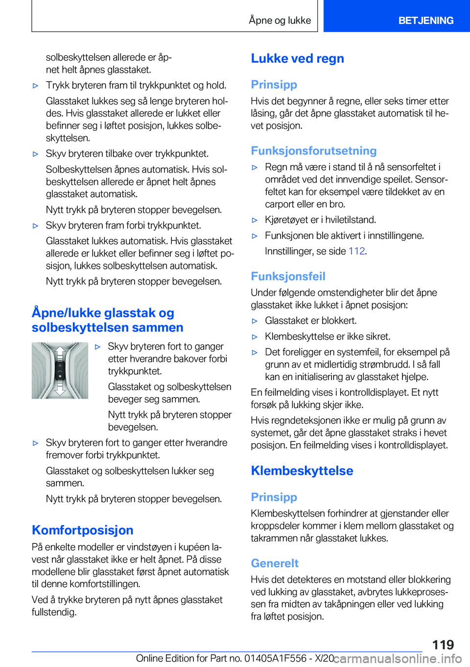 BMW X5 2021  InstruksjonsbØker (in Norwegian) �s�o�l�b�e�s�k�y�t�t�e�l�s�e�n��a�l�l�e�r�e�d�e��e�r��å�pj
�n�e�t��h�e�l�t��å�p�n�e�s��g�l�a�s�s�t�a�k�e�t�.x�T�r�y�k�k��b�r�y�t�e�r�e�n��f�r�a�m��t�i�l��t�r�y�k�k�p�u�n�k�t�e�t��o�g��