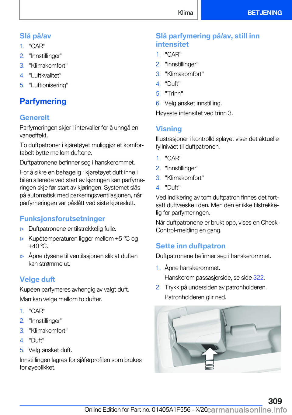 BMW X5 2021  InstruksjonsbØker (in Norwegian) �S�l�å��p�å�/�a�v�1�.��C�A�R��2�.��I�n�n�s�t�i�l�l�i�n�g�e�r��3�.��K�l�i�m�a�k�o�m�f�o�r�t��4�.��L�u�f�t�k�v�a�l�i�t�e�t��5�.��L�u�f�t�i�o�n�i�s�e�r�i�n�g�
�P�a�r�f�y�m�e�r�i�n�g
�G�e�n�e