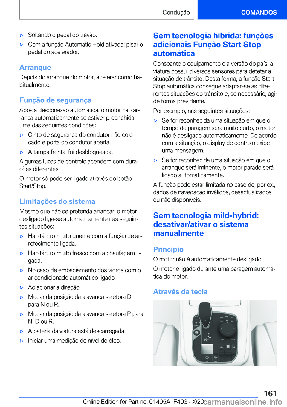 BMW X5 2021  Manual do condutor (in Portuguese) x�S�o�l�t�a�n�d�o��o��p�e�d�a�l��d�o��t�r�a�v�ã�o�.x�C�o�m��a��f�u�n�