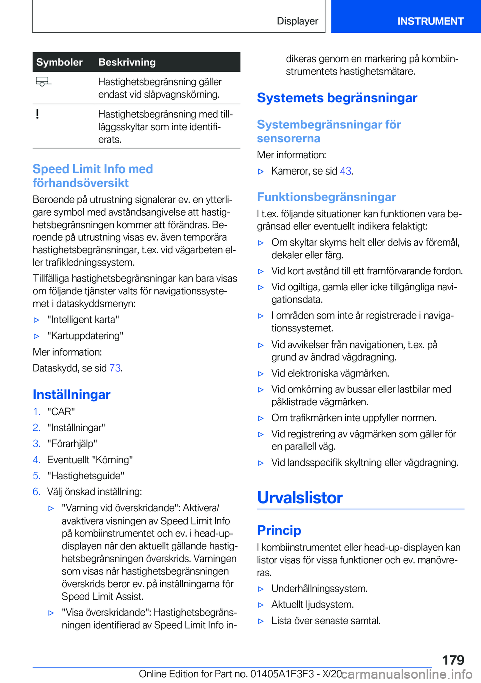 BMW X5 2021  InstruktionsbÖcker (in Swedish) �S�y�m�b�o�l�e�r�B�e�s�k�r�i�v�n�i�n�g��H�a�s�t�i�g�h�e�t�s�b�e�g�r�ä�n�s�n�i�n�g��g�ä�l�l�e�r
�e�n�d�a�s�t��v�i�d��s�l�ä�p�v�a�g�n�s�k�