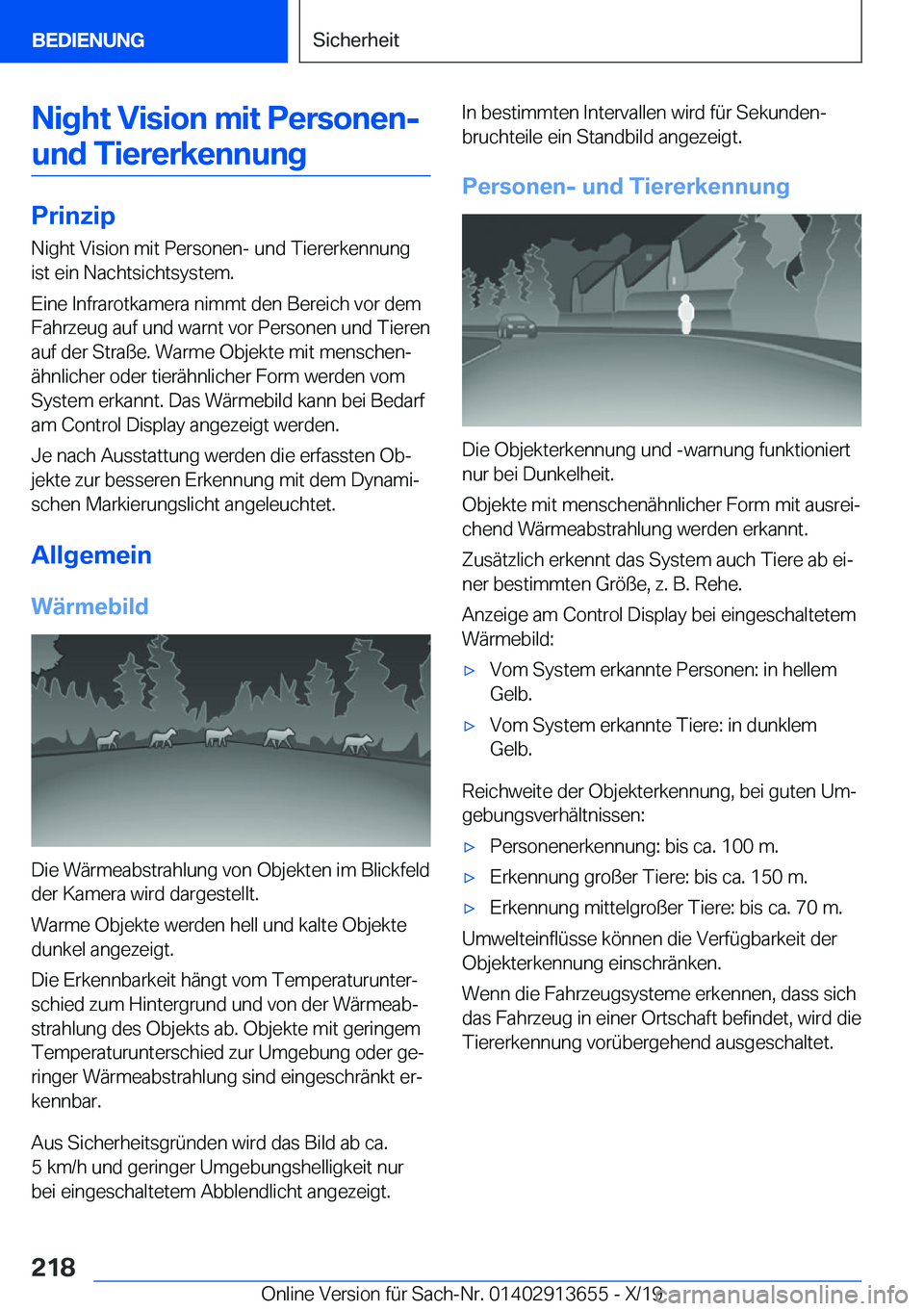 BMW X5 2020  Betriebsanleitungen (in German) �N�i�g�h�t��V�i�s�i�o�n��m�i�t��P�e�r�s�o�n�e�n�-�u�n�d��T�i�e�r�e�r�k�e�n�n�u�n�g
�P�r�i�n�z�i�p
�N�i�g�h�t��V�i�s�i�o�n��m�i�t��P�e�r�s�o�n�e�n�-��u�n�d��T�i�e�r�e�r�k�e�n�n�u�n�g
�i�s�t��