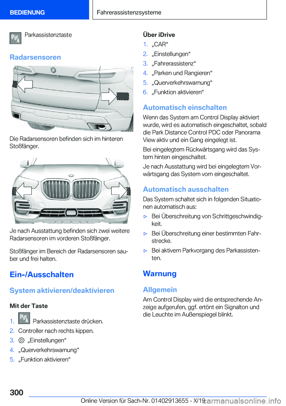 BMW X5 2020  Betriebsanleitungen (in German) �P�a�r�k�a�s�s�i�s�t�e�n�z�t�a�s�t�e
�R�a�d�a�r�s�e�n�s�o�r�e�n
�D�i�e��R�a�d�a�r�s�e�n�s�o�r�e�n��b�e�f�i�n�d�e�n��s�i�c�h��i�m��h�i�n�t�e�r�e�n
�S�t�o�