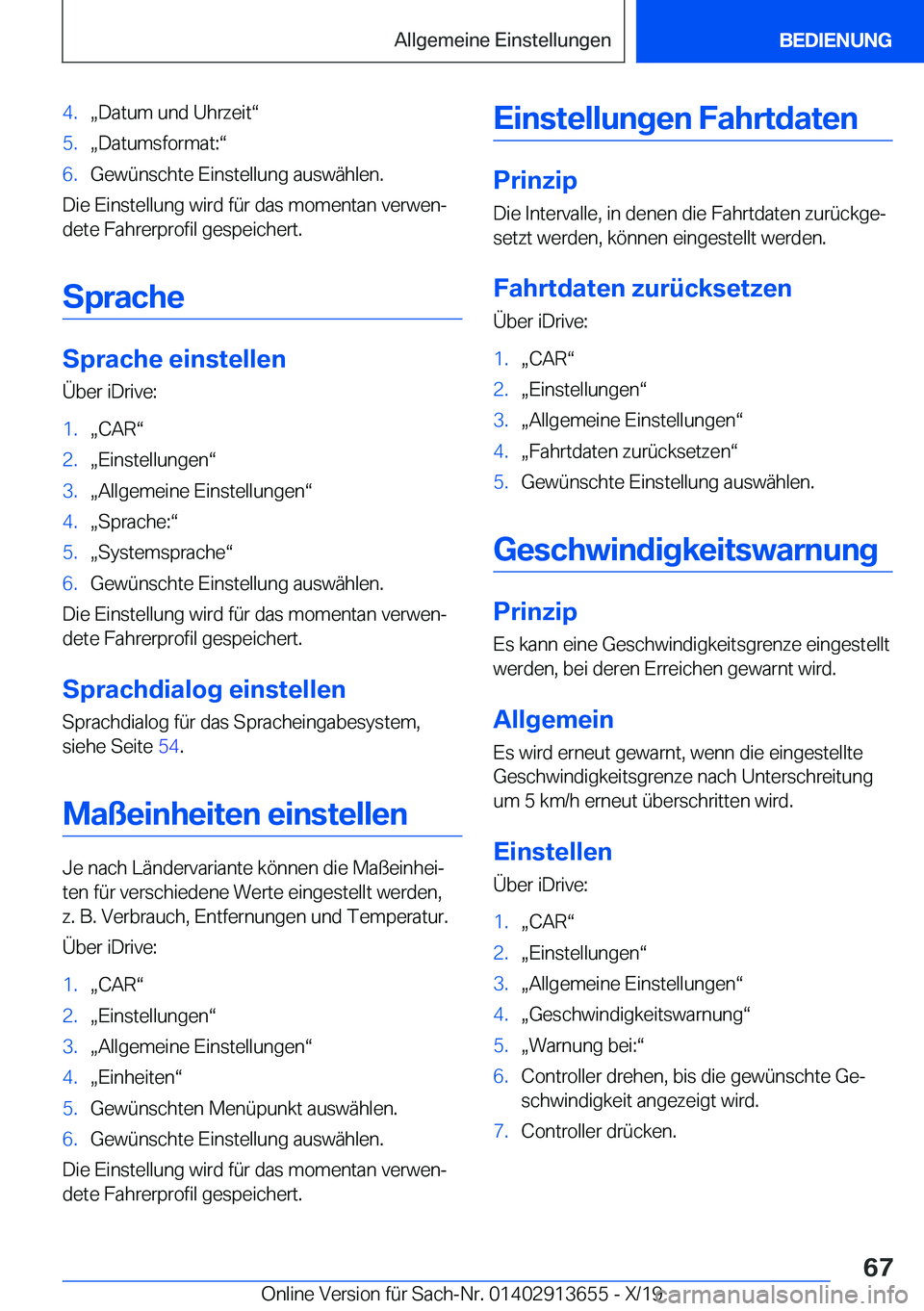 BMW X5 2020  Betriebsanleitungen (in German) �4�.x�D�a�t�u�m��u�n�d��U�h�r�z�e�i�tv�5�.x�D�a�t�u�m�s�f�o�r�m�a�t�:v�6�.�G�e�w�