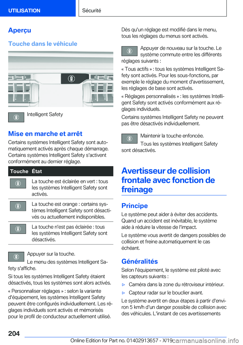 BMW X5 2020  Notices Demploi (in French) �A�p�e�r�ç�u
�T�o�u�c�h�e��d�a�n�s��l�e��v�é�h�i�c�u�l�e
�I�n�t�e�l�l�i�g�e�n�t��S�a�f�e�t�y
�M�i�s�e��e�n��m�a�r�c�h�e��e�t��a�r�r�ê�t �C�e�r�t�a�i�n�s��s�y�s�t�è�m�e�s��I�n�t�e�l�l�i�g