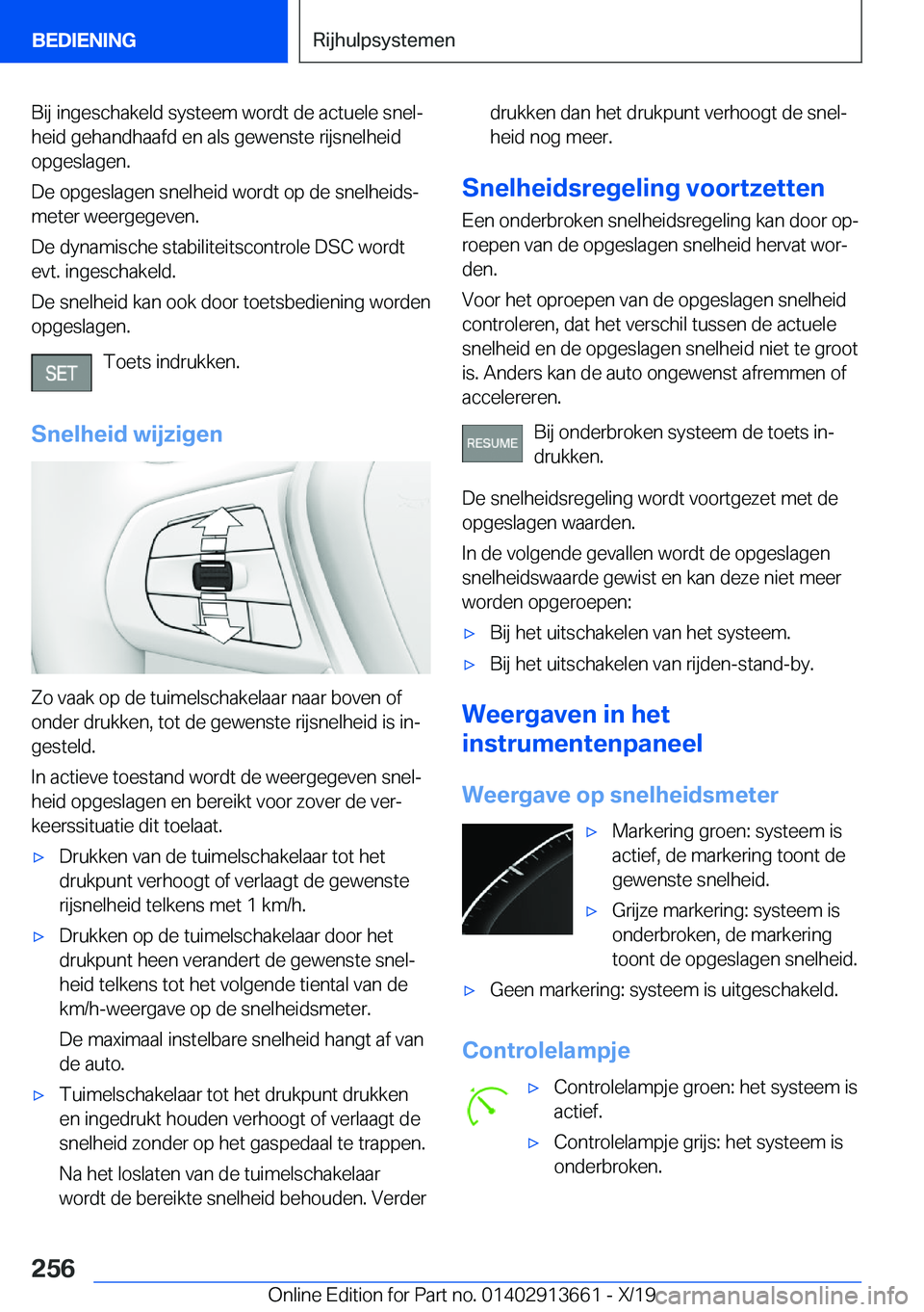 BMW X5 2020  Instructieboekjes (in Dutch) �B�i�j��i�n�g�e�s�c�h�a�k�e�l�d��s�y�s�t�e�e�m��w�o�r�d�t��d�e��a�c�t�u�e�l�e��s�n�e�lj�h�e�i�d��g�e�h�a�n�d�h�a�a�f�d��e�n��a�l�s��g�e�w�e�n�s�t�e��r�i�j�s�n�e�l�h�e�i�d
�o�p�g�e�s�l�a�g�