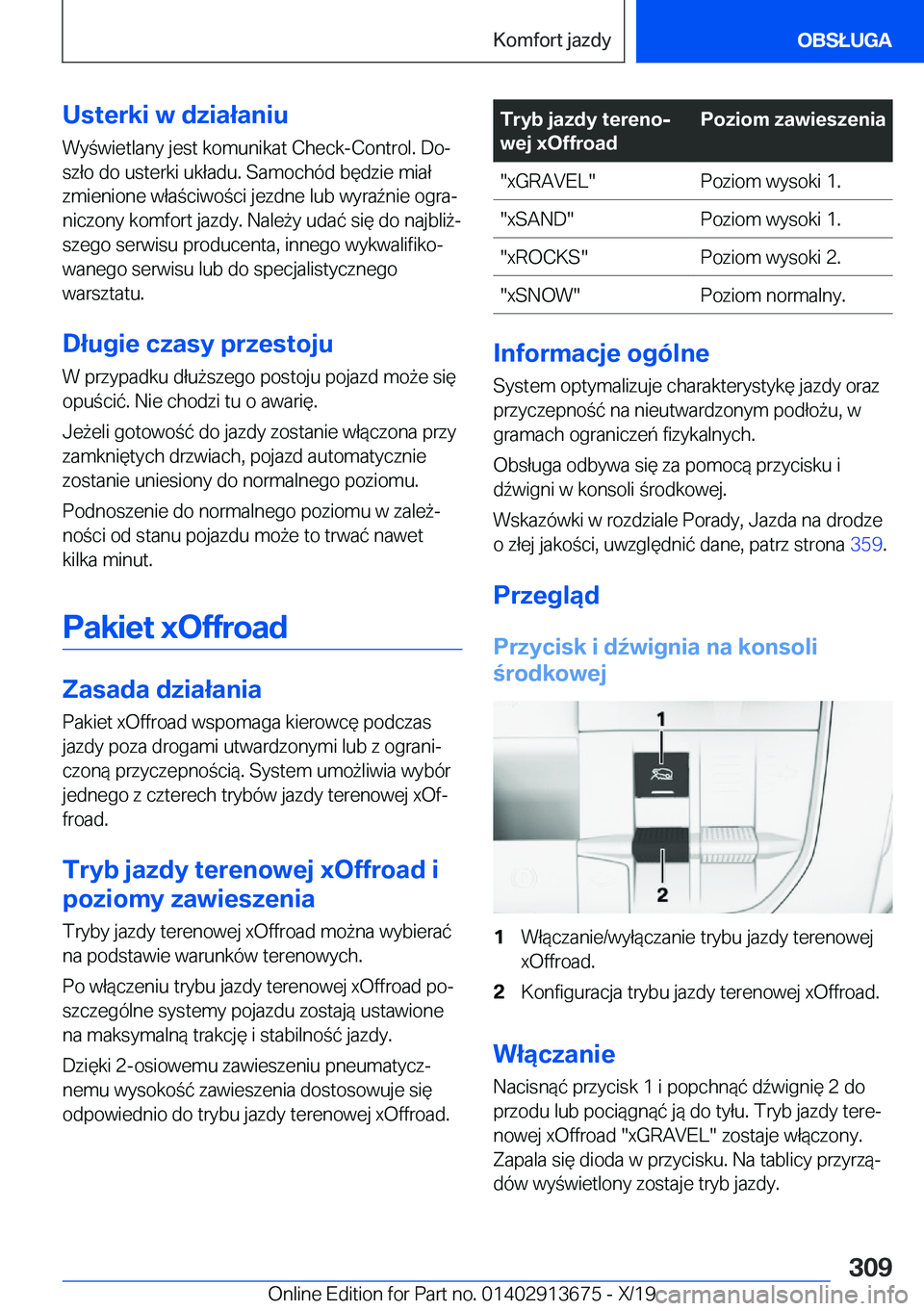 BMW X5 2020  Instrukcja obsługi (in Polish) �U�s�t�e�r�k�i��w��d�z�i�a�ł�a�n�i�u
�W�y�w�i�e�t�l�a�n�y��j�e�s�t��k�o�m�u�n�i�k�a�t��C�h�e�c�k�-�C�o�n�t�r�o�l�.��D�oj
�s�z�ł�o��d�o��u�s�t�e�r�k�i��u�k�ł�a�d�u�.��S�a�m�o�c�h�