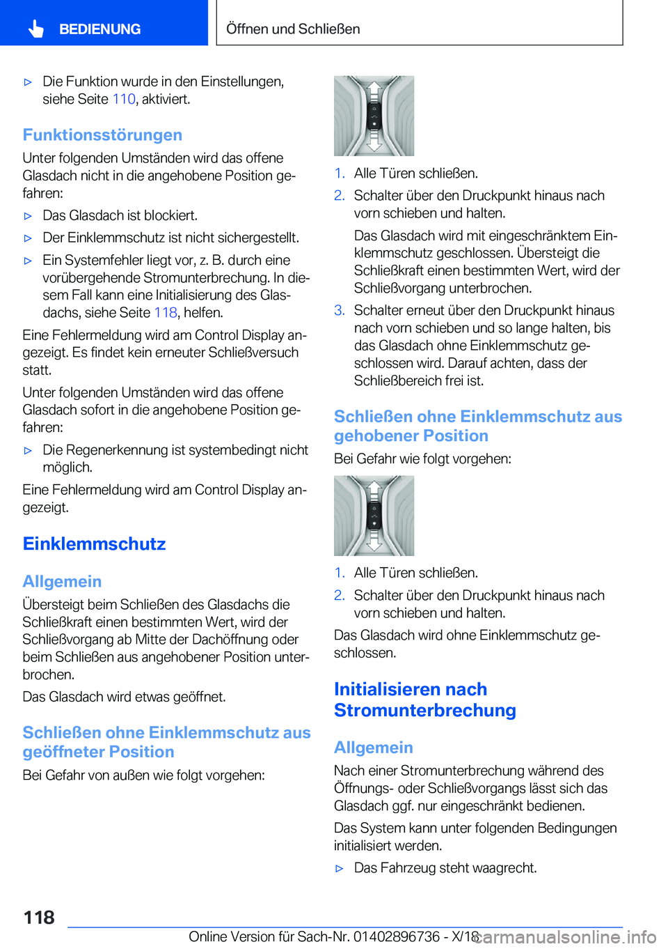 BMW X5 2019  Betriebsanleitungen (in German) x�D�i�e��F�u�n�k�t�i�o�n��w�u�r�d�e��i�n��d�e�n��E�i�n�s�t�e�l�l�u�n�g�e�n�,
�s�i�e�h�e��S�e�i�t�e� �1�1�0�,��a�k�t�i�v�i�e�r�t�.
�F�u�n�k�t�i�o�n�s�s�t�