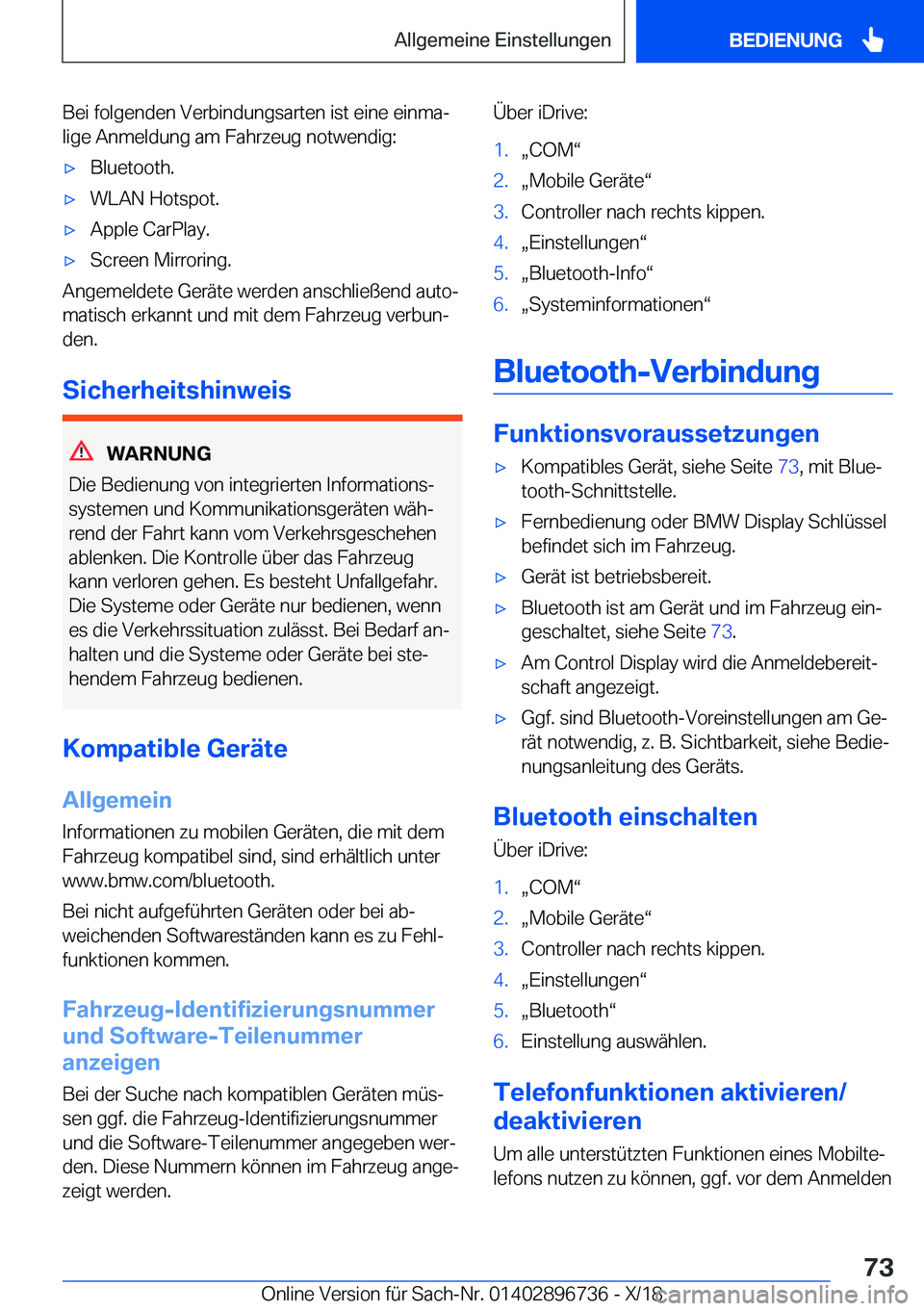 BMW X5 2019  Betriebsanleitungen (in German) �B�e�i��f�o�l�g�e�n�d�e�n��V�e�r�b�i�n�d�u�n�g�s�a�r�t�e�n��i�s�t��e�i�n�e��e�i�n�m�aj
�l�i�g�e��A�n�m�e�l�d�u�n�g��a�m��F�a�h�r�z�e�u�g��n�o�t�w�e�n�d�i�g�:x�B�l�u�e�t�o�o�t�h�.x�W�L�A�N�