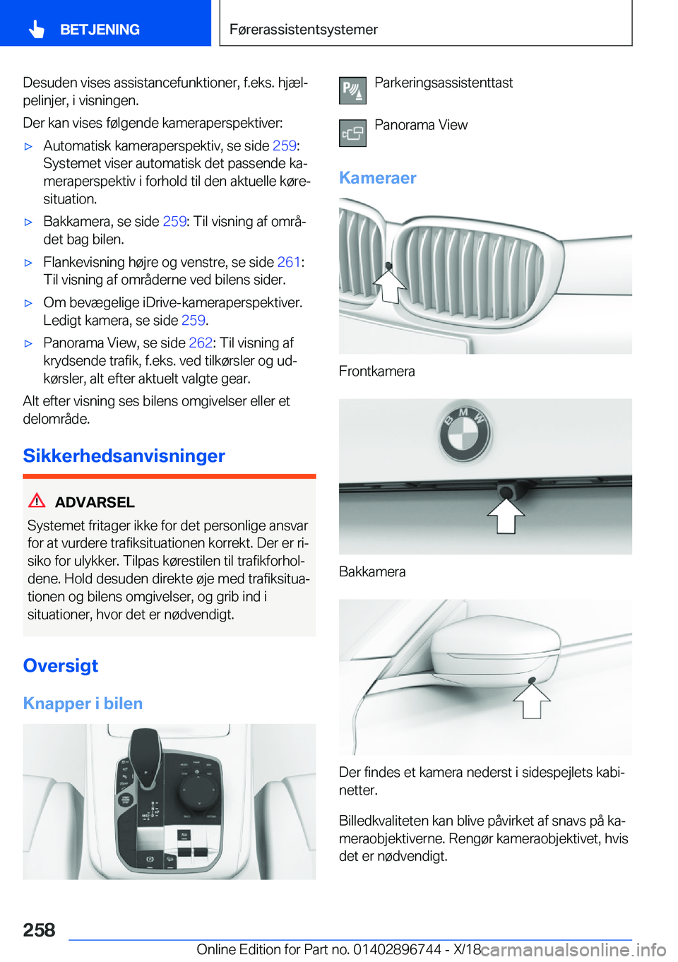 BMW X5 2019  InstruktionsbØger (in Danish) �D�e�s�u�d�e�n��v�i�s�e�s��a�s�s�i�s�t�a�n�c�e�f�u�n�k�t�i�o�n�e�r�,��f�.�e�k�s�.��h�j�æ�lj
�p�e�l�i�n�j�e�r�,��i��v�i�s�n�i�n�g�e�n�.
�D�e�r��k�a�n��v�i�s�e�s��f�