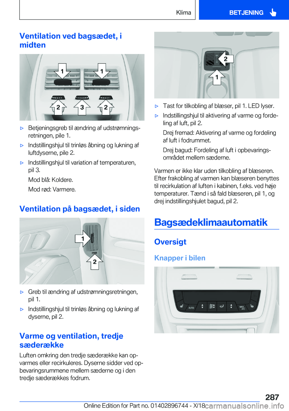 BMW X5 2019  InstruktionsbØger (in Danish) �V�e�n�t�i�l�a�t�i�o�n��v�e�d��b�a�g�s�æ�d�e�t�,��i
�m�i�d�t�e�n'x�B�e�t�j�e�n�i�n�g�s�g�r�e�b��t�i�l��æ�n�d�r�i�n�g��a�f��u�d�s�t�r�