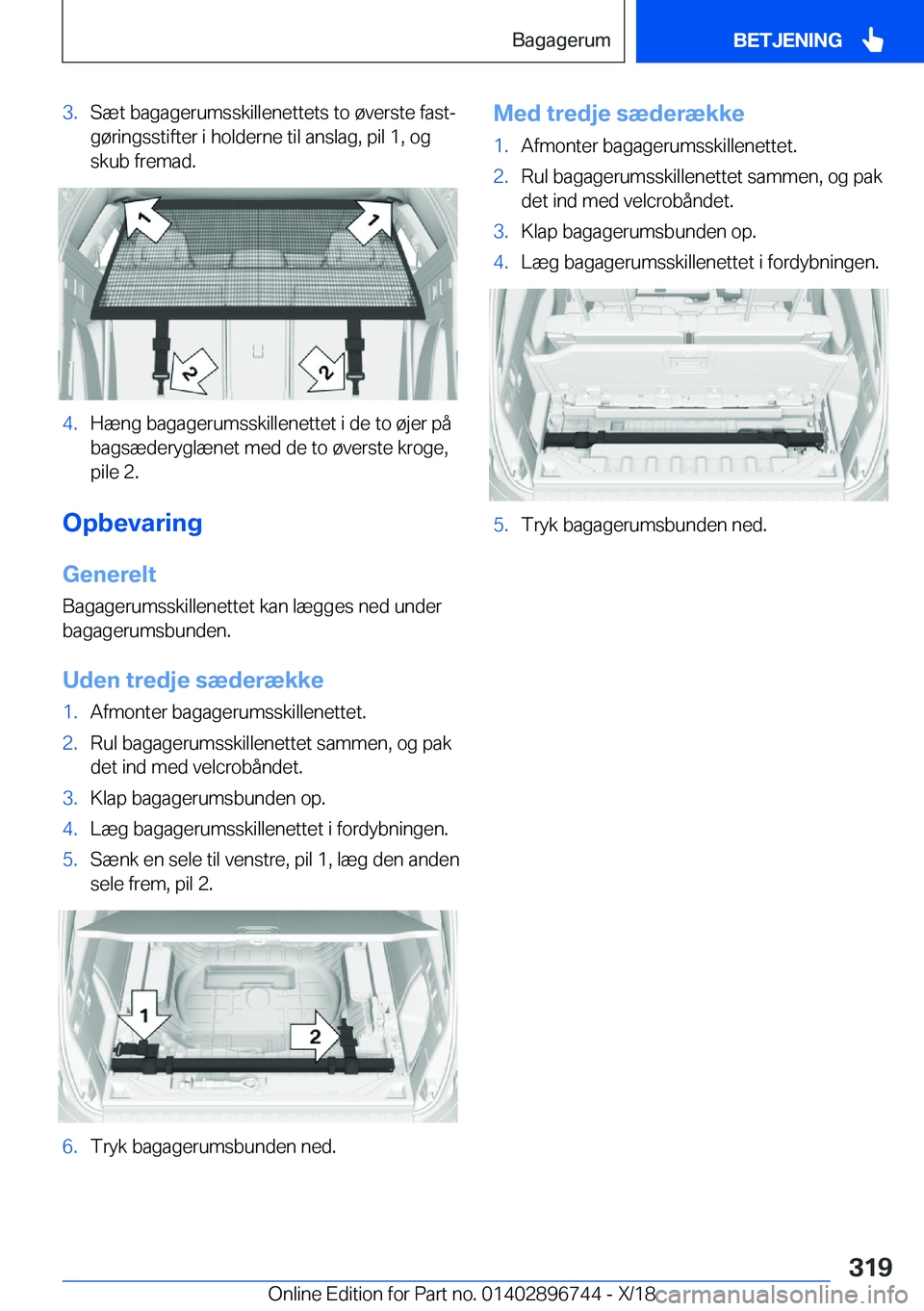 BMW X5 2019  InstruktionsbØger (in Danish) �3�.�S�æ�t��b�a�g�a�g�e�r�u�m�s�s�k�i�l�l�e�n�e�t�t�e�t�s��t�o��