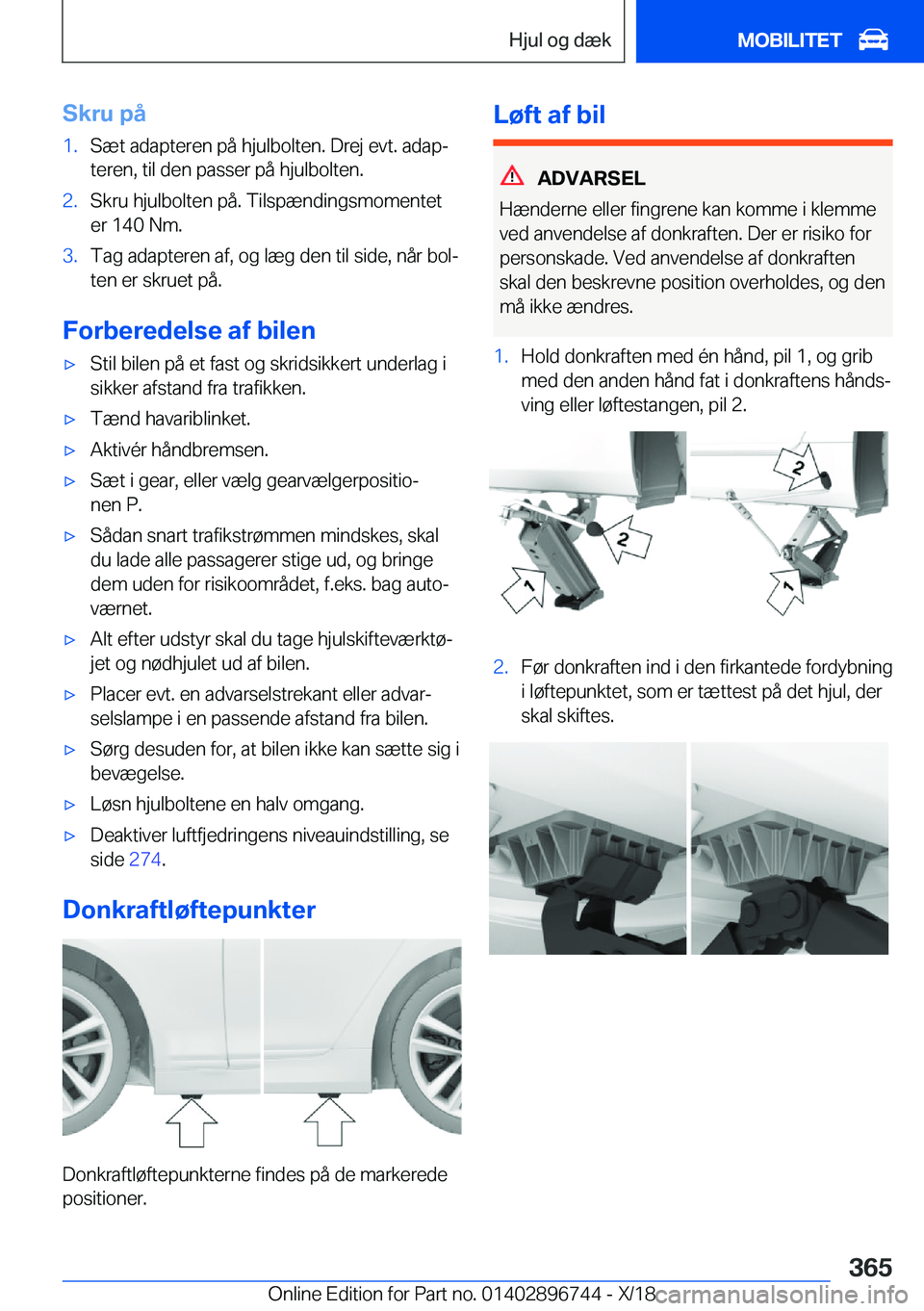BMW X5 2019  InstruktionsbØger (in Danish) �S�k�r�u��p�å�1�.�S�æ�t��a�d�a�p�t�e�r�e�n��p�å��h�j�u�l�b�o�l�t�e�n�.��D�r�e�j��e�v�t�.��a�d�a�pj�t�e�r�e�n�,��t�i�l��d�e�n��p�a�s�s�e�r��p�å��h�j�u�l�b�o�l�t�e�n�.�2�.�S�k�r�u��h�j