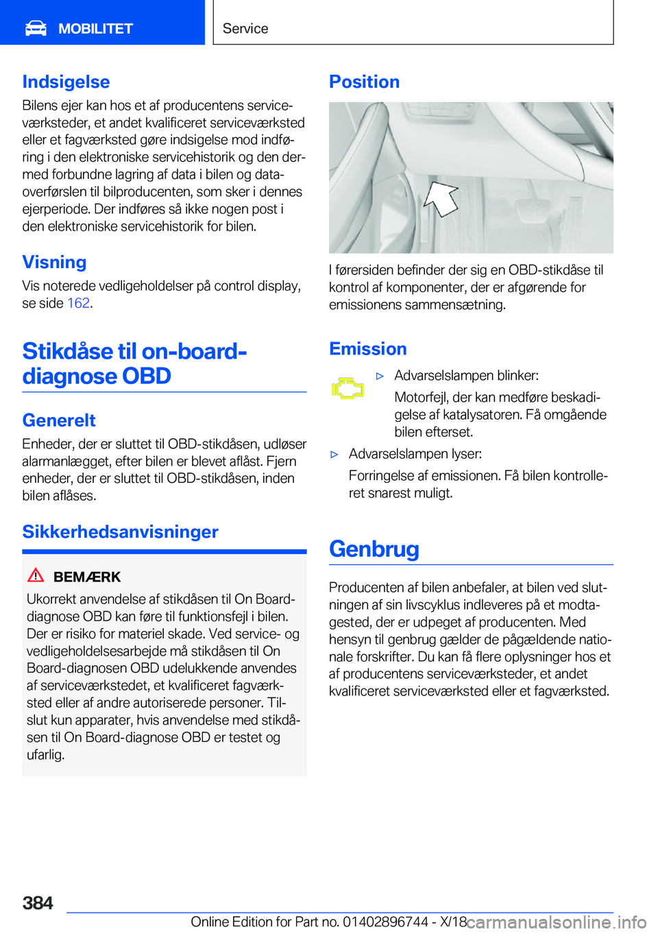 BMW X5 2019  InstruktionsbØger (in Danish) �I�n�d�s�i�g�e�l�s�e
�B�i�l�e�n�s��e�j�e�r��k�a�n��h�o�s��e�t��a�f��p�r�o�d�u�c�e�n�t�e�n�s��s�e�r�v�i�c�ej
�v�æ�r�k�s�t�e�d�e�r�,��e�t��a�n�d�e�t��k�v�a�l�i�f�i�c�e�r�e�t��s�e�r�v�i�c�e�