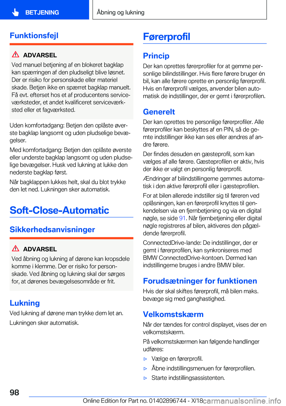 BMW X5 2019  InstruktionsbØger (in Danish) �F�u�n�k�t�i�o�n�s�f�e�j�l
�A�D�V�A�R�S�E�L
�V�e�d��m�a�n�u�e�l��b�e�t�j�e�n�i�n�g��a�f��e�n��b�l�o�k�e�r�e�t��b�a�g�k�l�a�p �k�a�n��s�p�æ�r�r�i�n�g�e�n��a�f��d�e�n��p�l�u�d�s�e�l�i�g�t��b