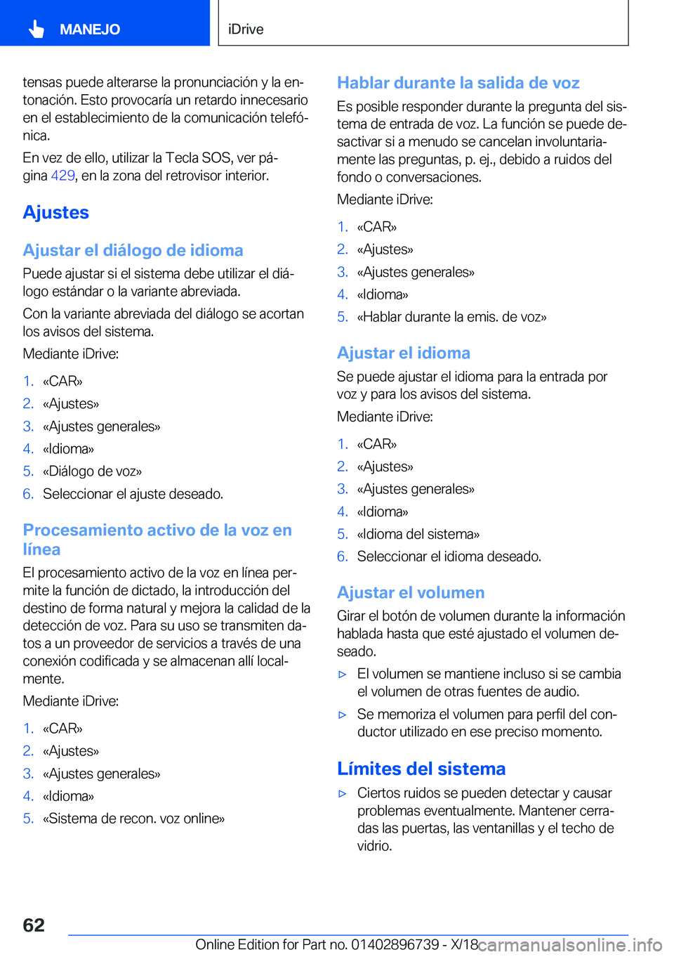 BMW X5 2019  Manuales de Empleo (in Spanish) �t�e�n�s�a�s��p�u�e�d�e��a�l�t�e�r�a�r�s�e��l�a��p�r�o�n�u�n�c�i�a�c�i�