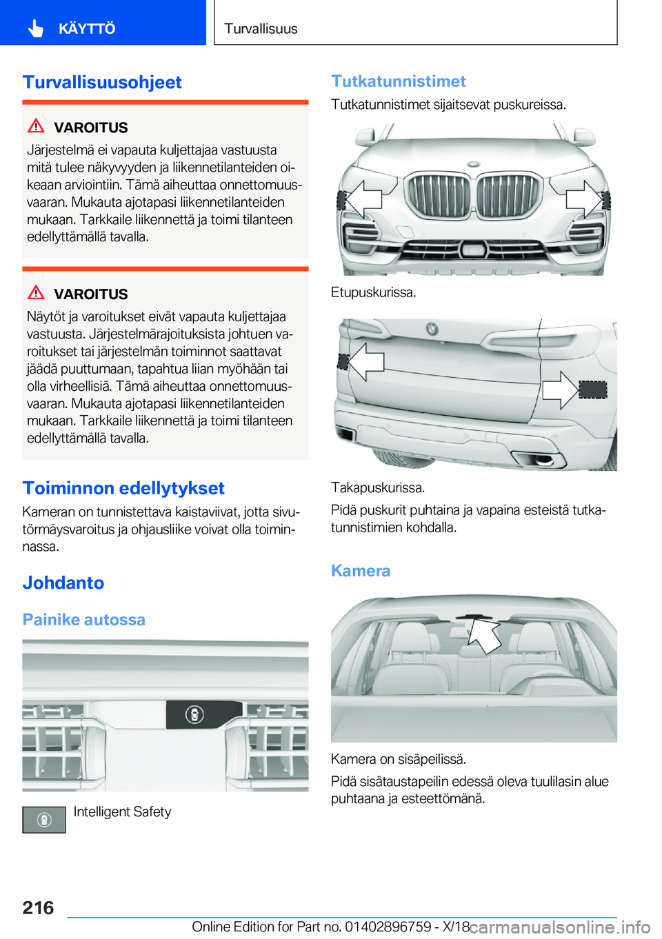 BMW X5 2019  Omistajan Käsikirja (in Finnish) �T�u�r�v�a�l�l�i�s�u�u�s�o�h�j�e�e�t
�V�A�R�O�I�T�U�S
�J�
