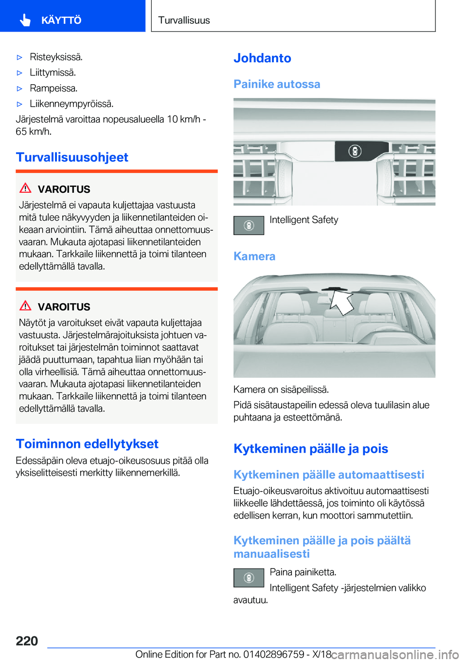 BMW X5 2019  Omistajan Käsikirja (in Finnish) 'x�R�i�s�t�e�y�k�s�i�s�s�