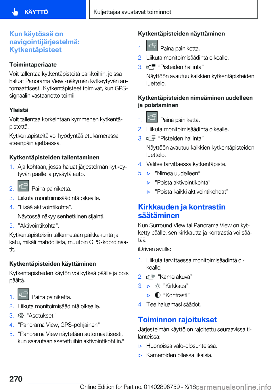 BMW X5 2019  Omistajan Käsikirja (in Finnish) �K�u�n��k�