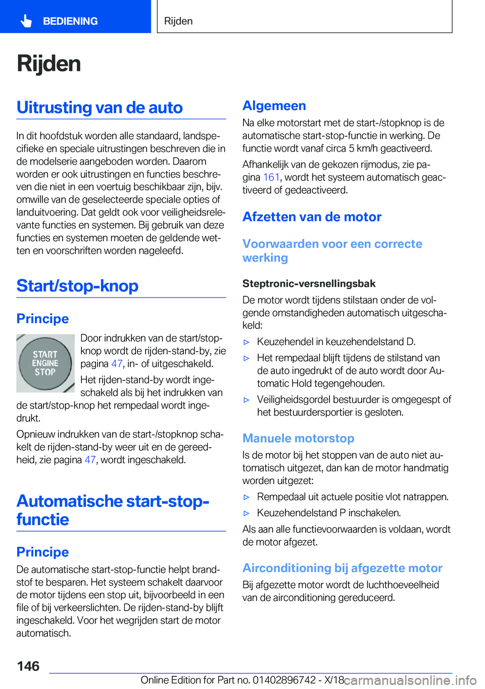 BMW X5 2019  Instructieboekjes (in Dutch) �R�i�j�d�e�n�U�i�t�r�u�s�t�i�n�g��v�a�n��d�e��a�u�t�o
�I�n��d�i�t��h�o�o�f�d�s�t�u�k��w�o�r�d�e�n��a�l�l�e��s�t�a�n�d�a�a�r�d�,��l�a�n�d�s�p�ej�c�i�f�i�e�k�e��e�n��s�p�e�c�i�a�l�e��u�i�t�