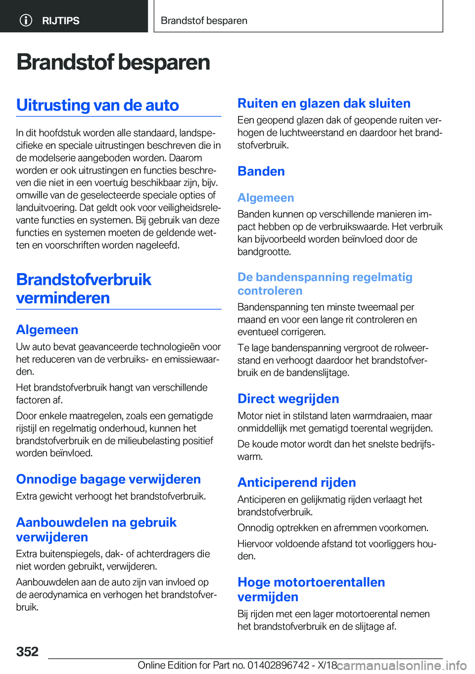 BMW X5 2019  Instructieboekjes (in Dutch) �B�r�a�n�d�s�t�o�f��b�e�s�p�a�r�e�n�U�i�t�r�u�s�t�i�n�g��v�a�n��d�e��a�u�t�o
�I�n��d�i�t��h�o�o�f�d�s�t�u�k��w�o�r�d�e�n��a�l�l�e��s�t�a�n�d�a�a�r�d�,��l�a�n�d�s�p�ej�c�i�f�i�e�k�e��e�n��