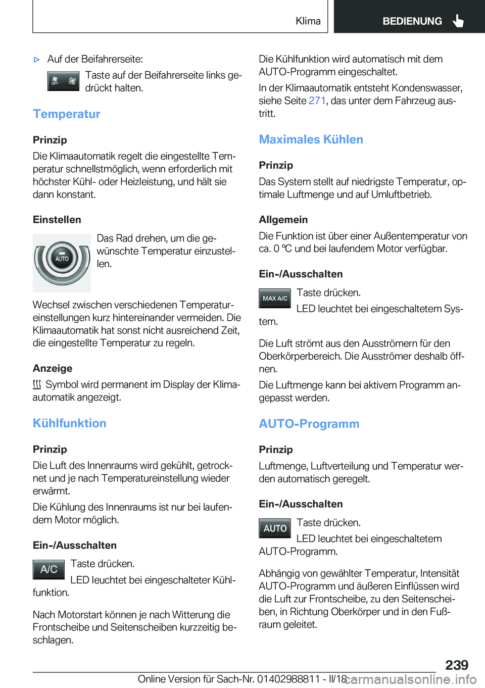 BMW X5 2018  Betriebsanleitungen (in German) x�A�u�f� �d�e�r� �B�e�i�f�a�h�r�e�r�s�e�i�t�e�:�T�a�s�t�e� �a�u�f� �d�e�r� �B�e�i�f�a�h�r�e�r�s�e�i�t�e� �l�i�n�k�s� �g�ej
�d�r�