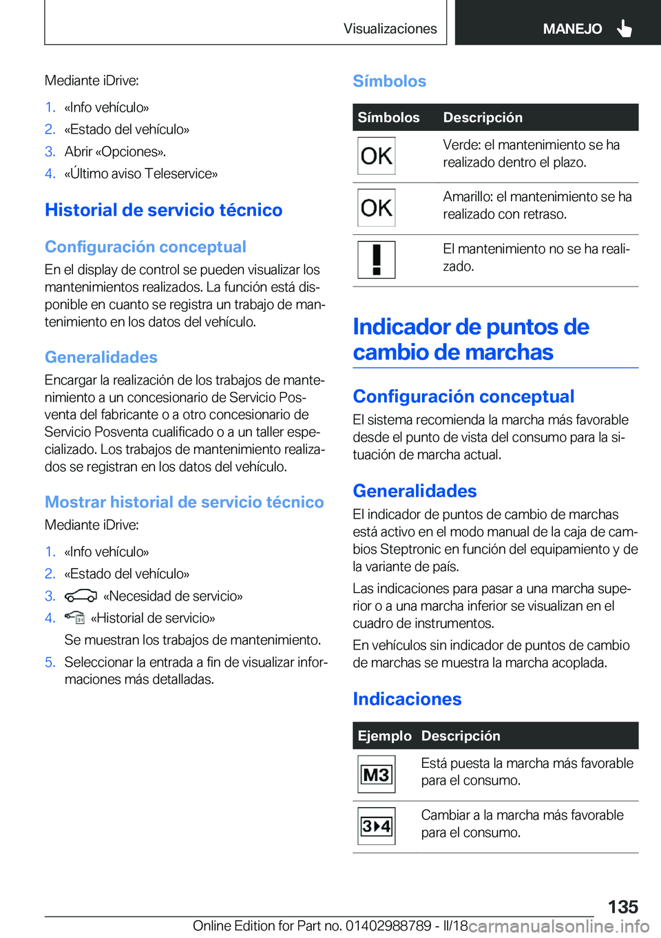 BMW X5 2018  Manuales de Empleo (in Spanish) �M�e�d�i�a�n�t�e� �i�D�r�i�v�e�:�1�.�«�I�n�f�o� �v�e�h�