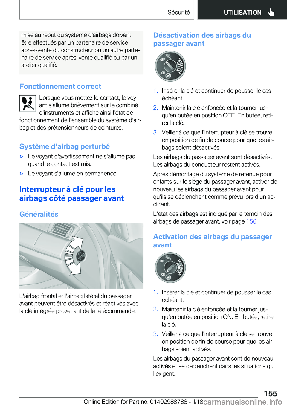 BMW X5 2018  Notices Demploi (in French) �m�i�s�e� �a�u� �r�e�b�u�t� �d�u� �s�y�s�t�è�m�e� �d�'�a�i�r�b�a�g�s� �d�o�i�v�e�n�t
�ê�t�r�e� �e�f�f�e�c�t�u�é�s� �p�a�r� �u�n� �p�a�r�t�e�n�a�i�r�e� �d�e� �s�e�r�v�i�c�e �a�p�r�è�s�-�v�e�n�t