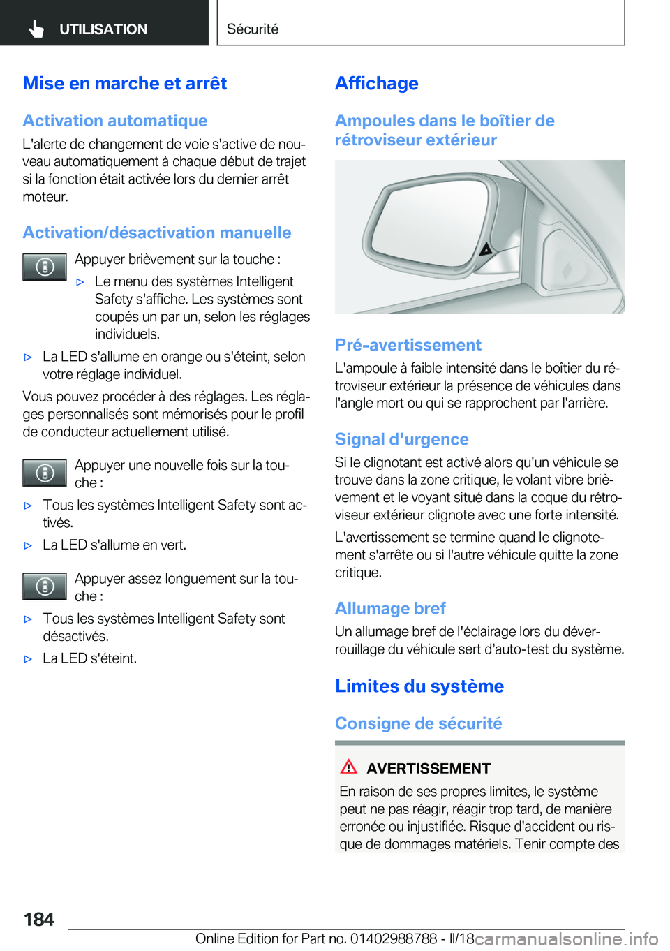 BMW X5 2018  Notices Demploi (in French) �M�i�s�e��e�n��m�a�r�c�h�e��e�t��a�r�r�ê�t�A�c�t�i�v�a�t�i�o�n��a�u�t�o�m�a�t�i�q�u�e �L�'�a�l�e�r�t�e� �d�e� �c�h�a�n�g�e�m�e�n�t� �d�e� �v�o�i�e� �s�'�a�c�t�i�v�e� �d�e� �n�o�uj
�v�e�