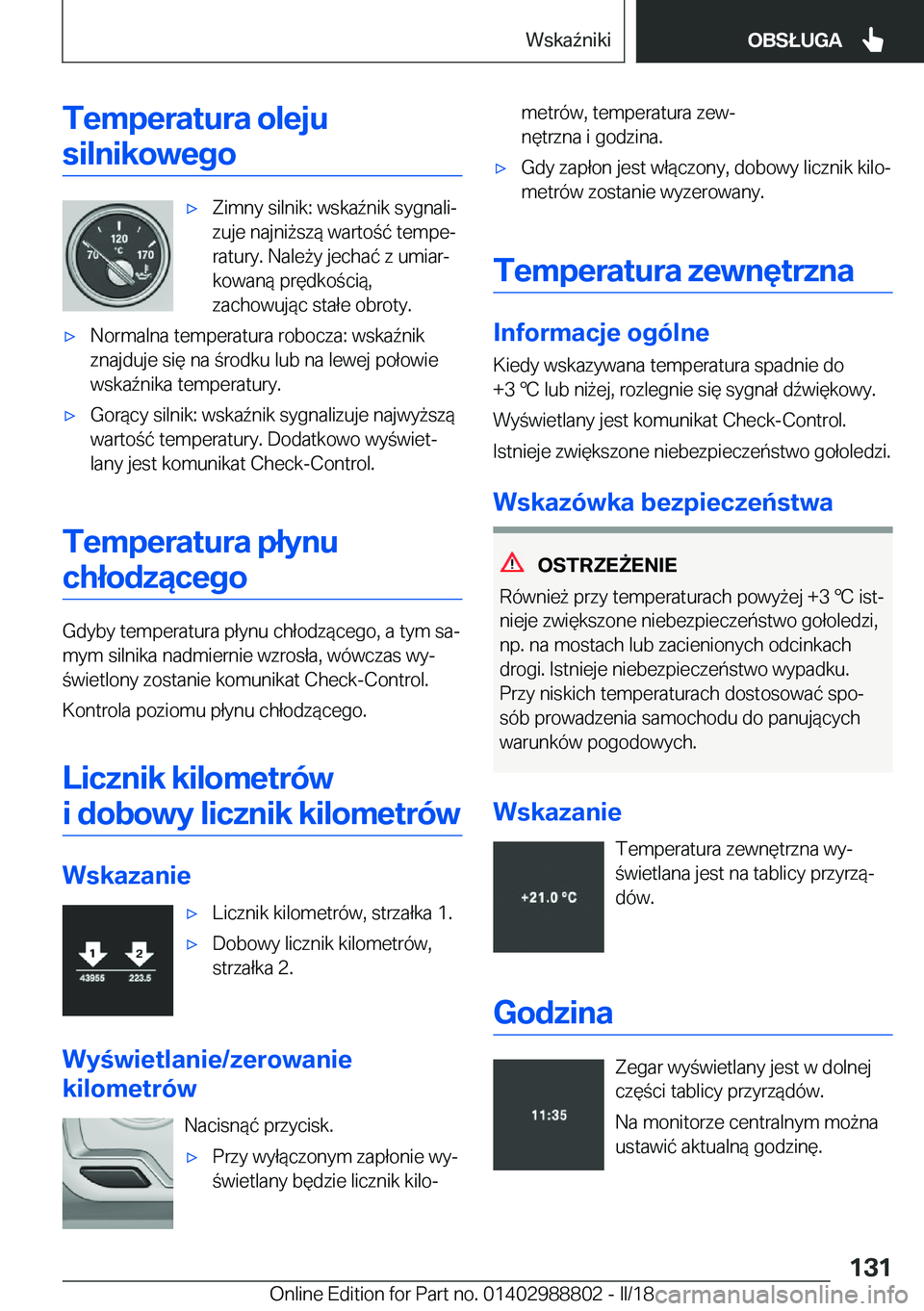 BMW X5 2018  Instrukcja obsługi (in Polish) �T�e�m�p�e�r�a�t�u�r�a��o�l�e�j�u�s�i�l�n�i�k�o�w�e�g�o'x�Z�i�m�n�y� �s�i�l�n�i�k�:� �w�s�k�a 7�n�i�k� �s�y�g�n�a�l�ij
�z�u�j�e� �n�a�j�n�i 9�s�z�