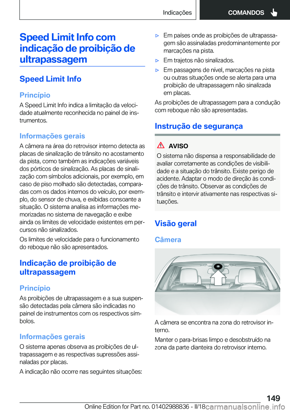 BMW X5 2018  Manual do condutor (in Portuguese) �S�p�e�e�d��L�i�m�i�t��I�n�f�o��c�o�m�i�n�d�i�c�a�