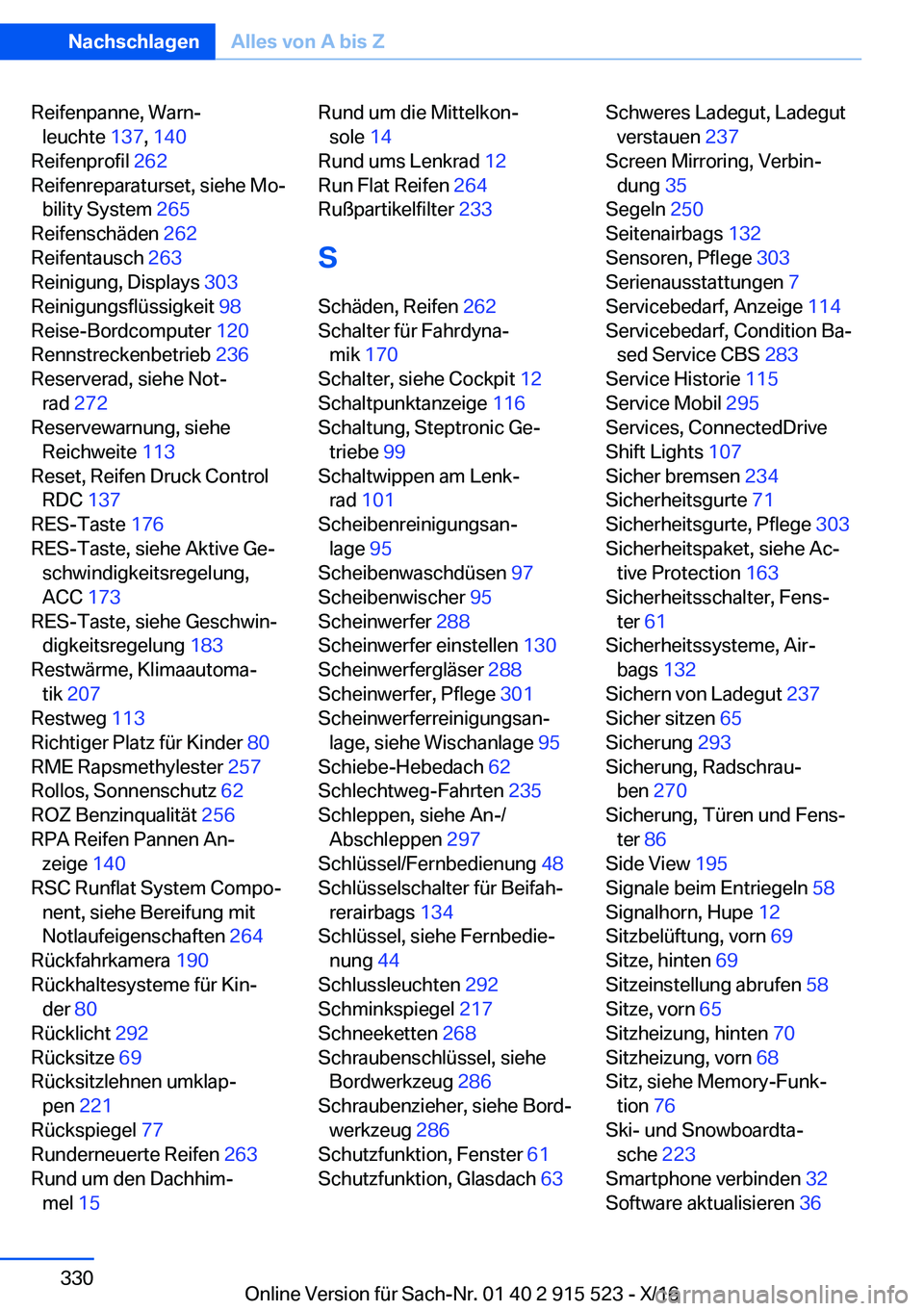 BMW X5 2017  Betriebsanleitungen (in German) �R�e�i�f�e�n�p�a�n�n�e�,� �W�a�r�nj�l�e�u�c�h�t�e�  �1�3�7�,� �1�4�0 � 
�R�e�i�f�e�n�p�r�o�f�i�l�  �2�6�2� 
�R�e�i�f�e�n�r�e�p�a�r�a�t�u�r�s�e�t�,� �s�i�e�h�e� �M�oj �b�i�l�i�t�y� �S�y�s�t�e�m�  �2�