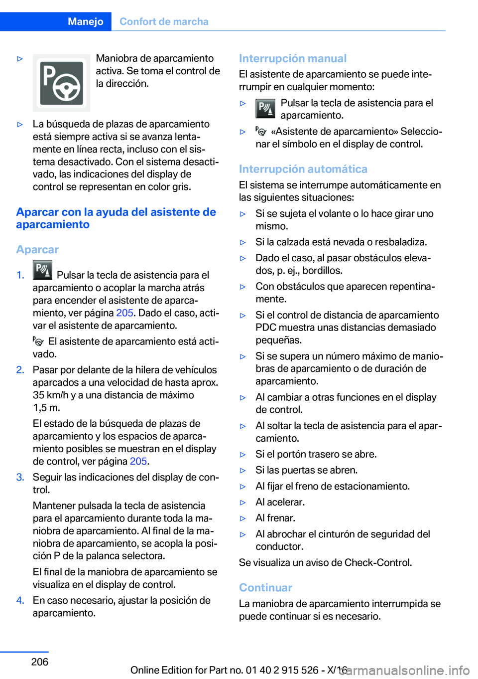 BMW X5 2017  Manuales de Empleo (in Spanish) 'y�M�a�n�i�o�b�r�a� �d�e� �a�p�a�r�c�a�m�i�e�n�t�o
�a�c�t�i�v�a�.� �S�e� �t�o�m�a� �e�l� �c�o�n�t�r�o�l� �d�e
�l�a� �d�i�r�e�c�c�i�