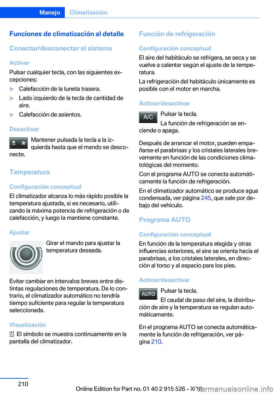 BMW X5 2017  Manuales de Empleo (in Spanish) �F�u�n�c�i�o�n�e�s��d�e��c�l�i�m�a�t�i�z�a�c�i�