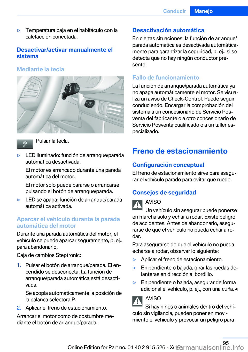 BMW X5 2017  Manuales de Empleo (in Spanish) 'y�T�e�m�p�e�r�a�t�u�r�a� �b�a�j�a� �e�n� �e�l� �h�a�b�i�t�á�c�u�l�o� �c�o�n� �l�a�c�a�l�e�f�a�c�c�i�
