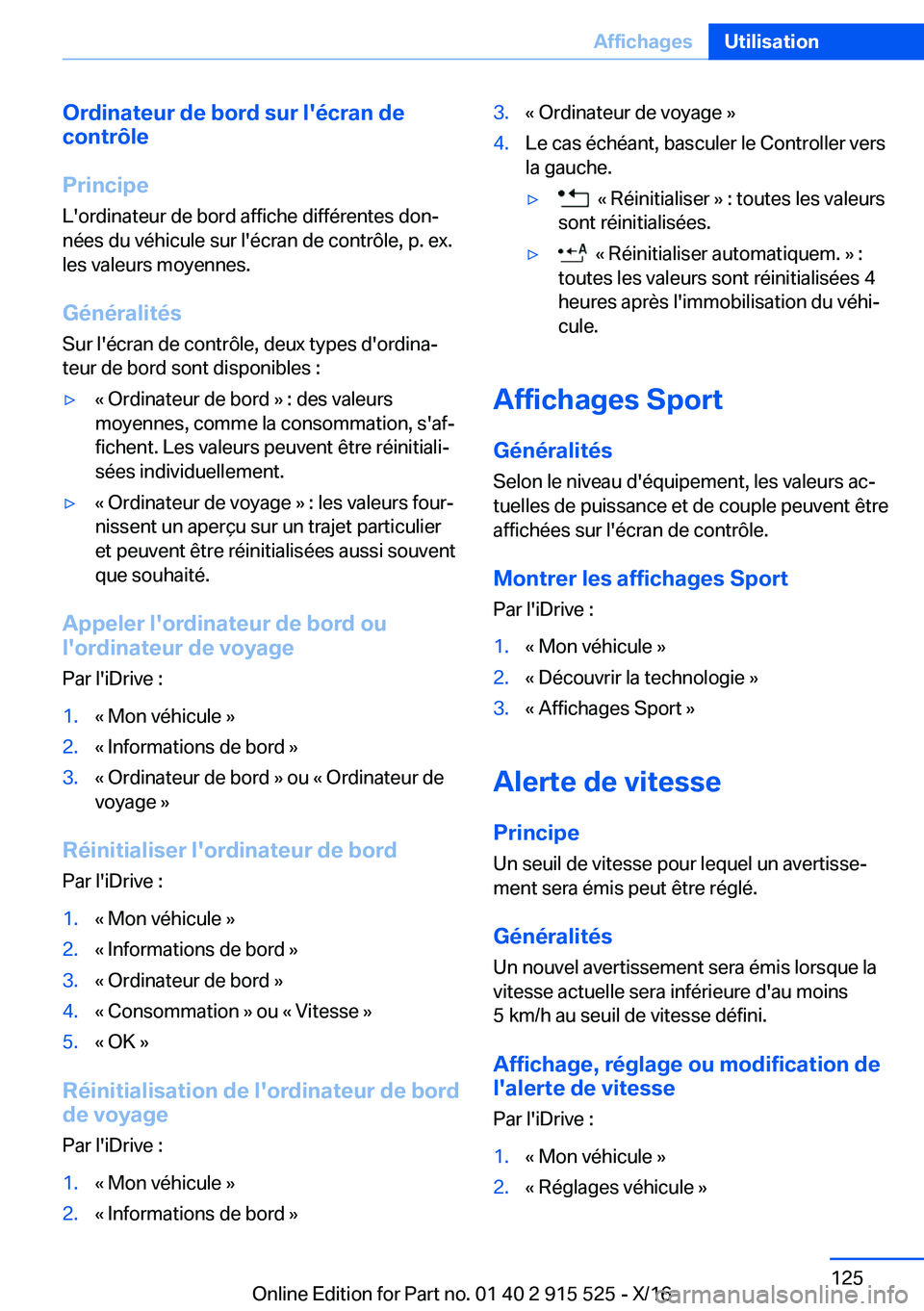 BMW X5 2017  Notices Demploi (in French) �O�r�d�i�n�a�t�e�u�r��d�e��b�o�r�d��s�u�r��l�'�é�c�r�a�n��d�e
�c�o�n�t�r�