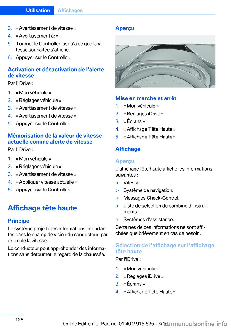BMW X5 2017  Notices Demploi (in French) �3�.�k� �A�v�e�r�t�i�s�s�e�m�e�n�t� �d�e� �v�i�t�e�s�s�e� �{�4�.�k� �A�v�e�r�t�i�s�s�e�m�e�n�t� �à�:� �{�5�.�T�o�u�r�n�e�r� �l�e� �C�o�n�t�r�o�l�l�e�r� �j�u�s�q�u�'�à� �c�e� �q�u�e� �l�a� �v�ij