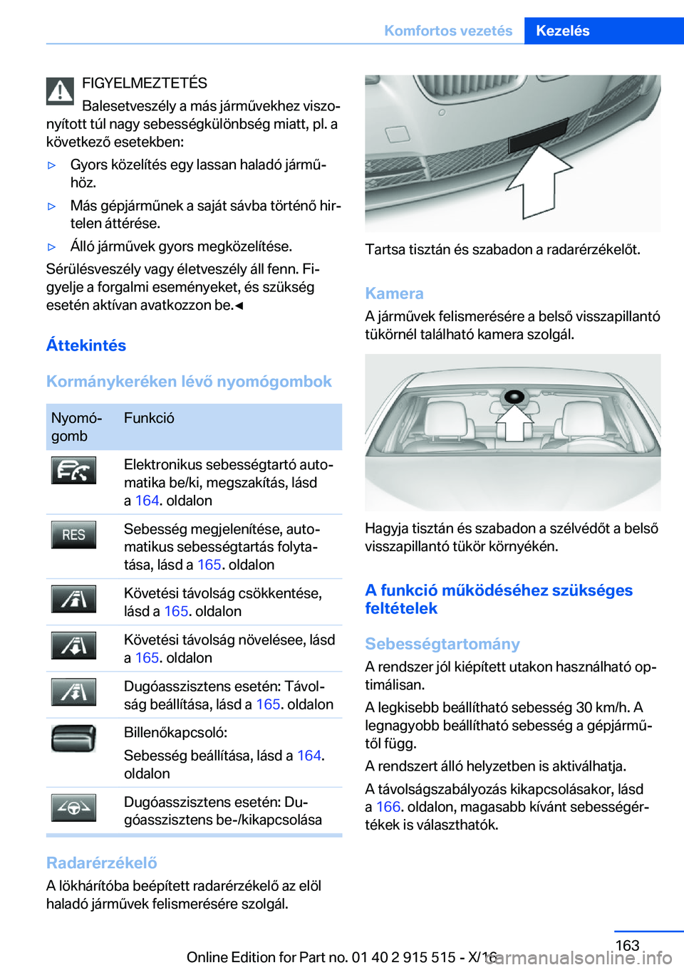 BMW X5 2017  Kezelési útmutató (in Hungarian) �F�I�G�Y�E�L�M�E�Z�T�E�T�