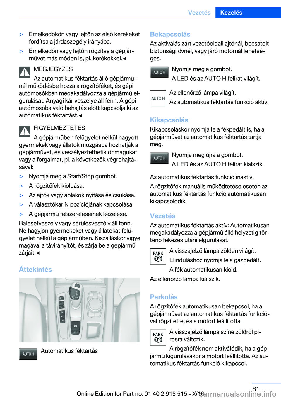 BMW X5 2017  Kezelési útmutató (in Hungarian) 'y�E�m�e�l�k�e�d�