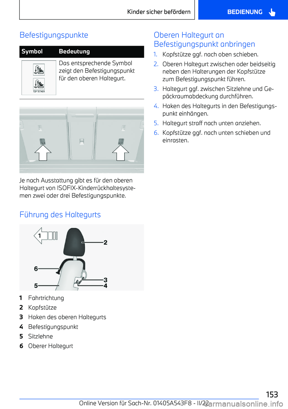 BMW X5 M 2022  Betriebsanleitungen (in German) BefestigungspunkteSymbolBedeutungDas entsprechende Symbol
zeigt den Befestigungspunkt
f